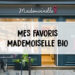 favoris Mademoiselle Bio
